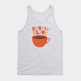 Stayin' Alive Tank Top